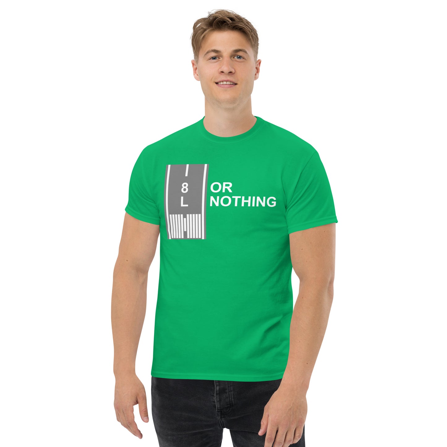 8L Or Nothing - Men's T-Shirt