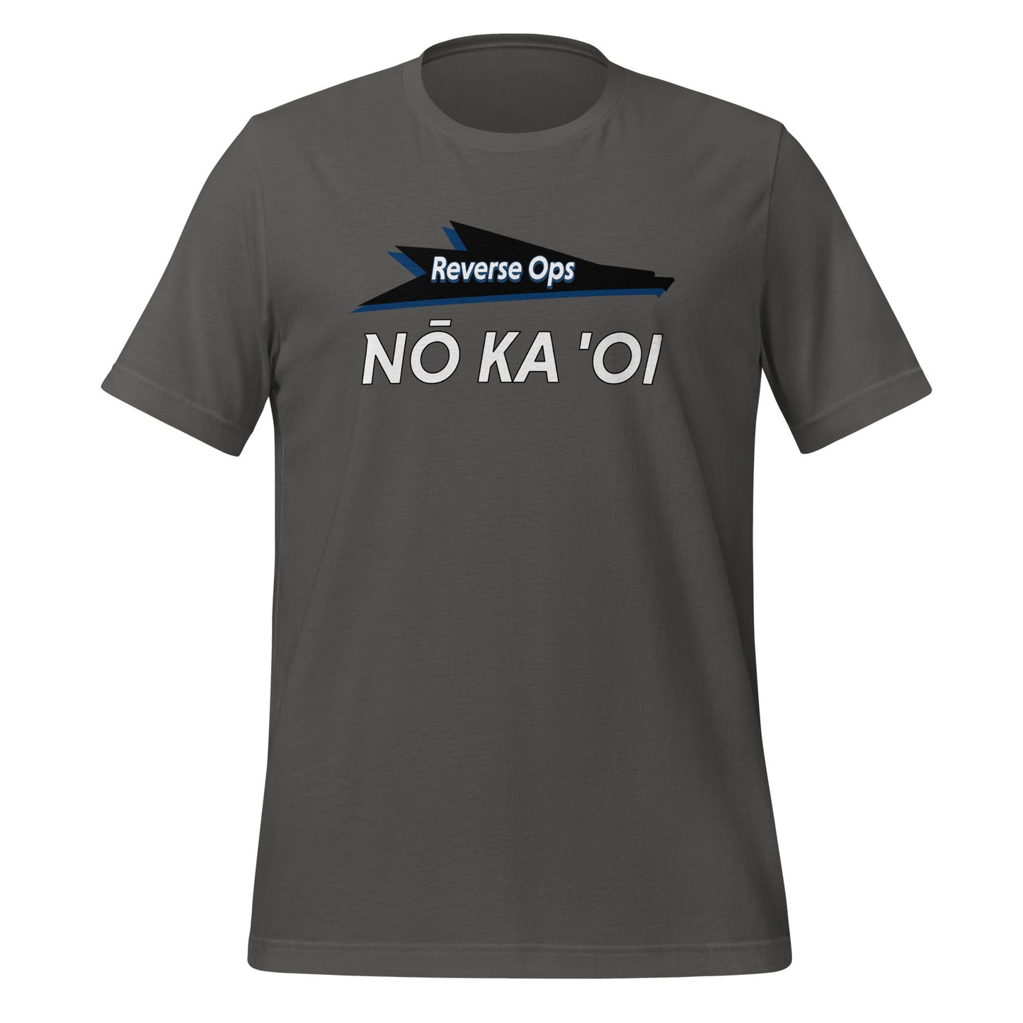 Reverse Ops Nō ka 'oi - Unisex t-shirt